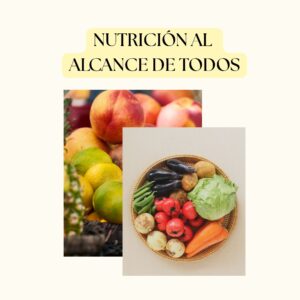 Nutrición al alcance de todos